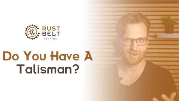 Do You Have a Talisman? Do You Have a Talisman?